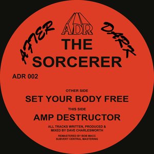 Set Your Body Free / Amp Destructor