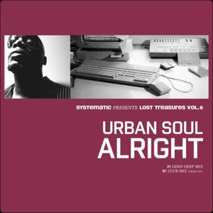 Alright (Systematic Presents Lost Treasures, Vol. 6)