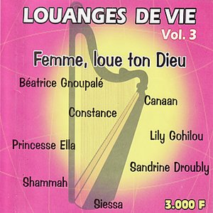 Vol. 3 - Femme, loue ton Dieu
