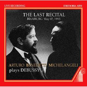 Piano Recital: Michelangeli, Arturo Benedetti - Debussy (The Last Recital, 1993)