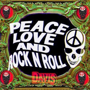 Peace Love and Rock n Roll