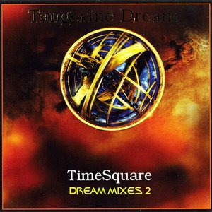 TimeSquare - Dream Mixes II