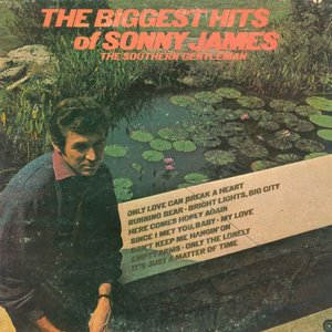 The Biggest Hits of Sonny James The Southern Gentleman