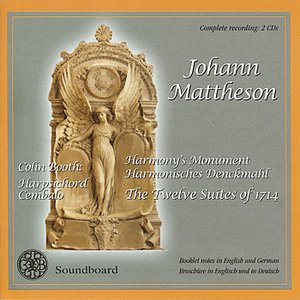 Johann Mattheson - The Twelve Suites of 1714 Vol 2