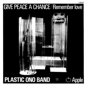 Give Peace A Chance / Remember Love