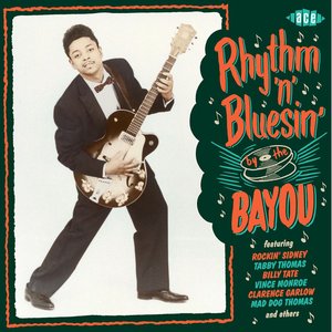 Rhythm 'n' Bluesin' By The Bayou
