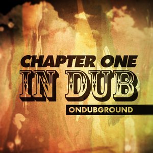 Chapter One in Dub