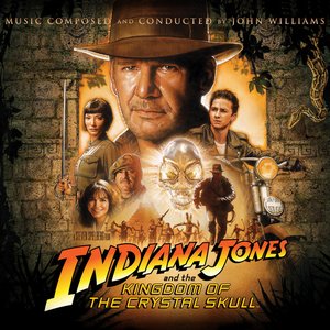 Bild für 'Indiana Jones and the Kingdom of the Crystal Skull (Original Motion Picture Soundtrack)'