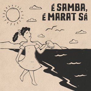 É Samba, É Marat Sá