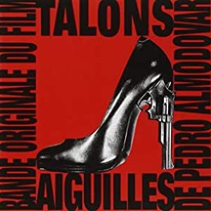 Talons Aiguilles De Pedro Almodovar