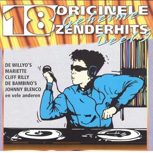 18 Originele Geheime Zenderhits...Deel 5