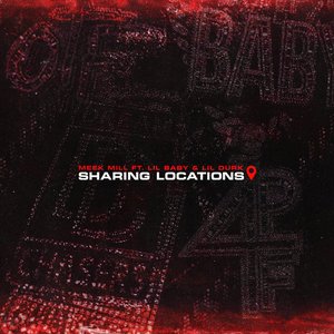 Sharing Locations (feat. Lil Baby & Lil Durk) - Single