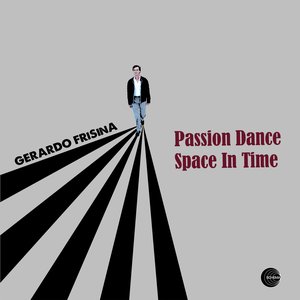 Passion Dance / Space in Time