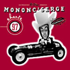 Mononc' Serge chante 97