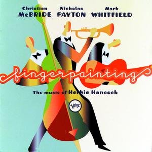 Fingerpainting: The Music Of Herbie Hancock