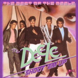 Shoot 'Em Up (The Best Of The Deele)