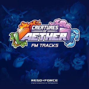 Creatures of Aether: FM TRACKS