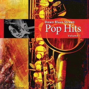 Down Blues Street - Pop Hits Vol. 1