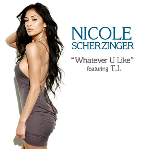 Envy - Nicole Scherzinger - Whatever U Like ft. T.I. Lyrics - Zortam Music