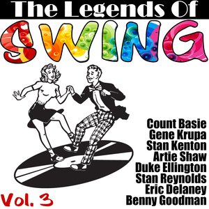 The Legends Of Swing Volume 3