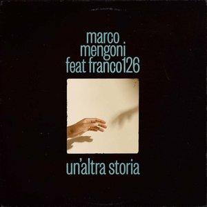 Un'Altra Storia (feat. Franco126) - Single