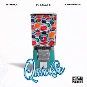 Quickie (feat. Ty Dolla $ign) - Single