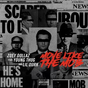 Move Like the Mob (feat. Young Thug & Lil Durk)