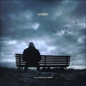 I'll Be Waiting Till Dawn