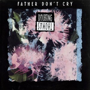 Image for 'Father Don't Cry'