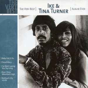The Very Best Ike & Tina Turner Album Ever