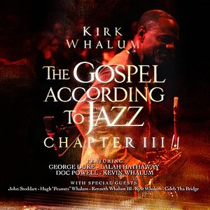 The Gospel According To Jazz - Chapter III