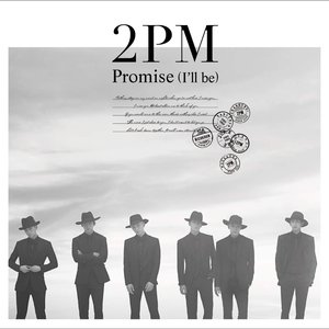 2pm – Promise (I'll Be) CD viršelis