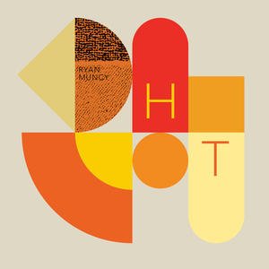 R. Muncy: Hot