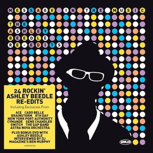 Message In The Music: The Ashley Beedle Re-Edits