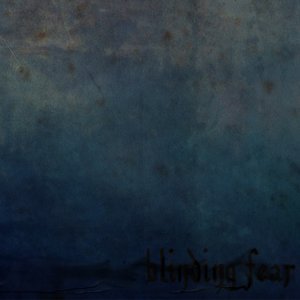 Blinding Fear