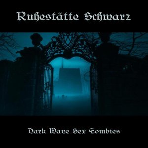 Dark Wave Sex Zombies