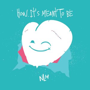 How It's Meant to Be - Single