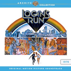 Logan's Run: Original Motion Picture Soundtrack