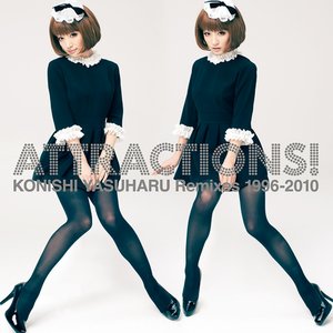 ATTRACTIONS! KONISHI YASUHARU Remixes 1996-2010