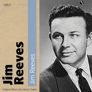Jim Reeves (Original Album Plus Bonus Tracks, 1957)
