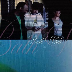 Bath White - EP