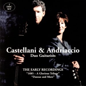 The Early Recordings: Duo Guitarists - 1685 - A Glorious Trilogy - Danzas and More