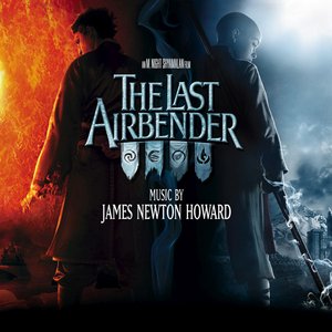 The Last Airbender (Music from the Motion Picture)