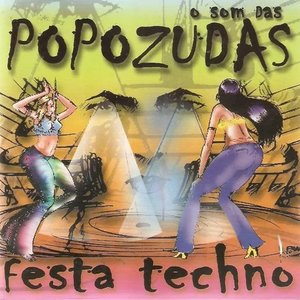 Festa Techno: O Som das Popozudas