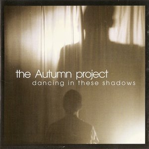 dancing in these shadows