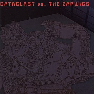 Image for 'Dataclast vs. The Earwigs'