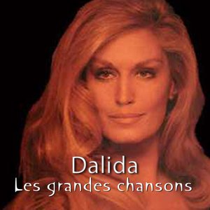 Les grandes chansons de Dalida