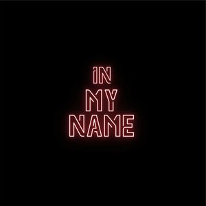 In My Name