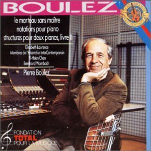 Le Marteau sans maître / Notations for Piano / Structures pour deux pianos, livre II cover