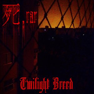 Twilight Breed